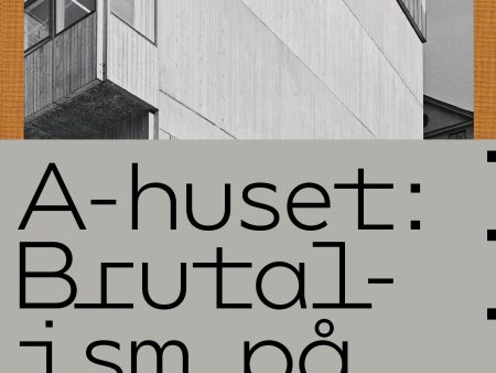 -huset : brutalism på svenska, A Online now