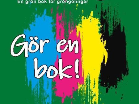 InDesign - En grön bok för gröngölingar : Gör en bok! Sale