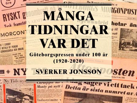 Många tidningar var det : Göteborgspressen under 100 år (1920-2020) For Sale