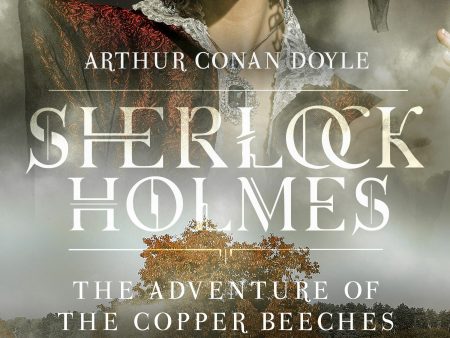 Adventure of the Copper Beeches, The Supply