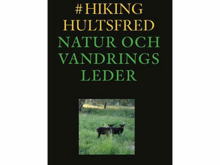 #hikinghultsfred : natur och vandringsleder Hot on Sale